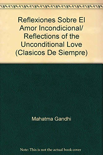 9789875504318: Reflexiones Sobre El Amor Incondicional/ Reflections of the Unconditional Love