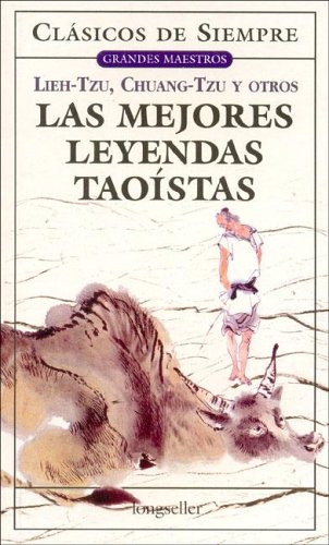 Beispielbild fr Las Mejores Leyendas Taoistas (Clasicos De Siempre) (Spanish Edition) zum Verkauf von Open Books West Loop
