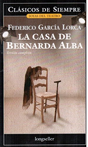 Beispielbild fr La casa de Bernarda Alba / The House of Bernarda Alba (Joyas Del Teatro) (Spanish Edition) zum Verkauf von Half Price Books Inc.