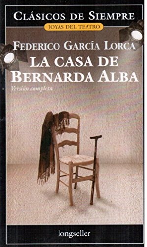 Stock image for La casa de Bernarda Alba / The House of Bernarda Alba (Joyas Del Teatro) (Spanish Edition) for sale by Half Price Books Inc.