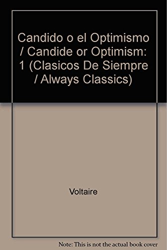 9789875505971: Candido o el Optimismo / Candide or Optimism (Clasicos De Siempre / Always Classics) (Spanish Edition)