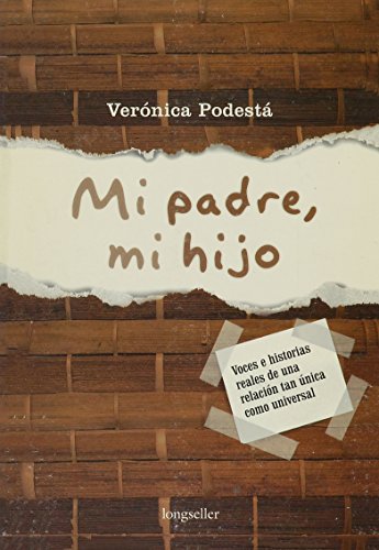 Beispielbild fr Mi Padre, Mi hijo /My Father, My Son (Vinculos) (Spanish Edition) zum Verkauf von ThriftBooks-Dallas