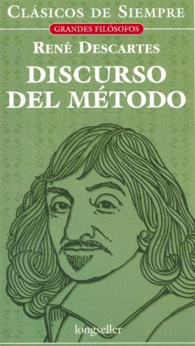 9789875506664: Discurso del metodo / Discourse on the Method (Clasicos de siempre: Grandes filosofos / Always Classics: Great Philosophers)