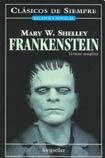 9789875507043: Frankenstein: Version Completa/ Complete Version (Clasicos de siempre)