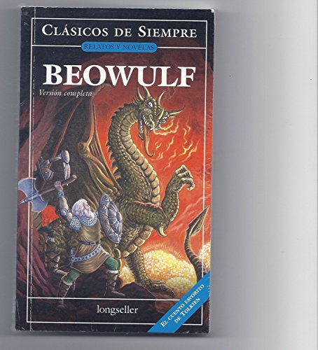 Stock image for Beowulf (Clasicos de siempre: Relatos y novelas / All Time Classics: Tales and Novels) (Spanish Edition) for sale by ThriftBooks-Atlanta