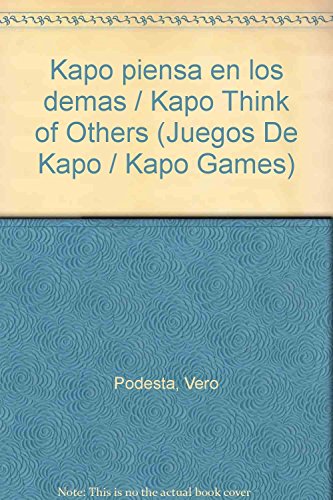 9789875507371: Kapo piensa en los demas / Kapo Think of Others