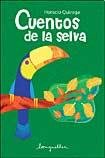 Beispielbild fr Cuentos de la selva/Jungle Tales (SpaQuiroga, Horacio zum Verkauf von Iridium_Books