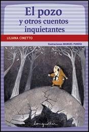 Beispielbild fr El pozo y otros cuentos inquietantes (Spanish Edition) zum Verkauf von ThriftBooks-Atlanta