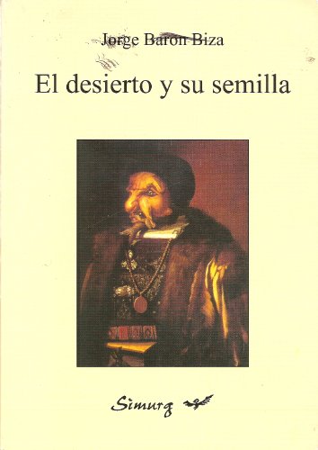 9789875540842: El Desierto y Su Semilla (Spanish Edition)