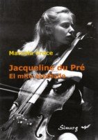 Imagen de archivo de Jacqueline Du Pre El Mito Asediado - Croce, Marcela a la venta por Juanpebooks