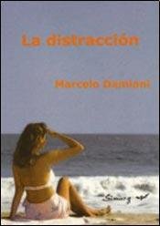 Beispielbild fr distraccion damiani marcelo papel zum Verkauf von DMBeeBookstore