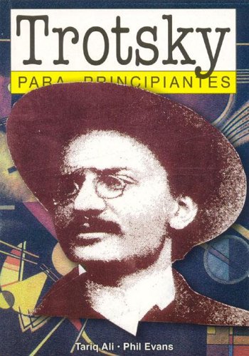 Stock image for Trotsky Para Principiantes / Trotsky for Beginners for sale by PAPER CAVALIER UK