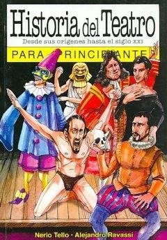 Imagen de archivo de Historia Del Teatro/theater History (Principiantes) (Spanish Edition) a la venta por ThriftBooks-Atlanta