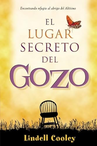 9789875570290: El Lugar Secreto del Gozo/ The Secret Place of Joy: Abra Su Corazon Y Sus Oidos a Dios!