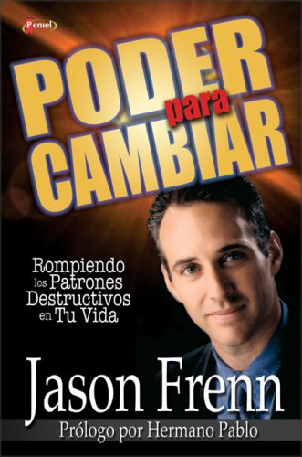 Beispielbild fr Poder para Cambiar: Rompiendo los Patrones Destructivos en Tu Vida (Spanish Edition) zum Verkauf von Front Cover Books