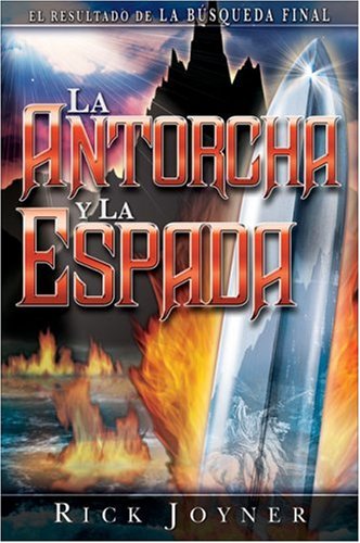 Antorcha y la Espada, La (Spanish Edition) (9789875570504) by Joyner, Rick