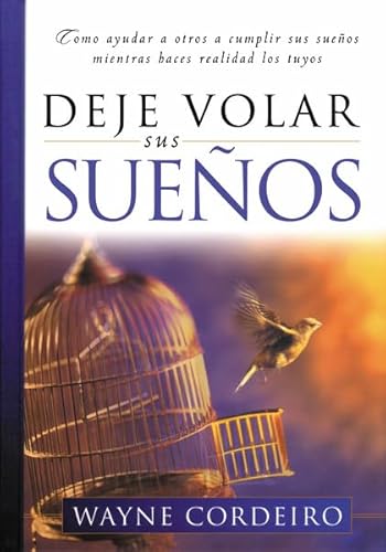 Deje Volar Sus Suenos (Spanish Edition) (9789875570733) by Cordeiro, Wayne
