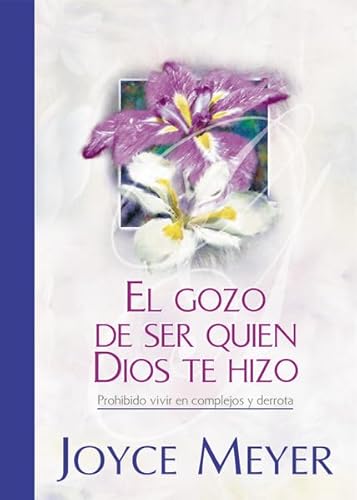 Beispielbild fr El Gozo de Ser Quien Dios te Hizo (Spanish Edition) zum Verkauf von SecondSale