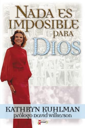 Stock image for Nada es Imposible para Dios (Spanish Edition) for sale by Red's Corner LLC