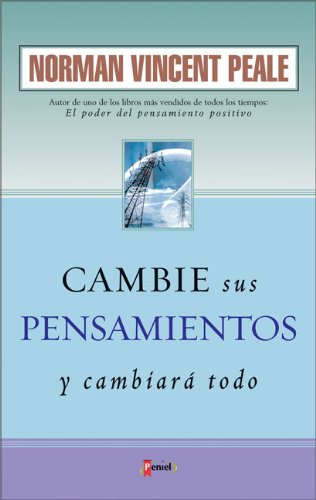 Beispielbild fr Cambie sus Pensamientos y Cambiar toPeale, Norman Vincent zum Verkauf von Iridium_Books