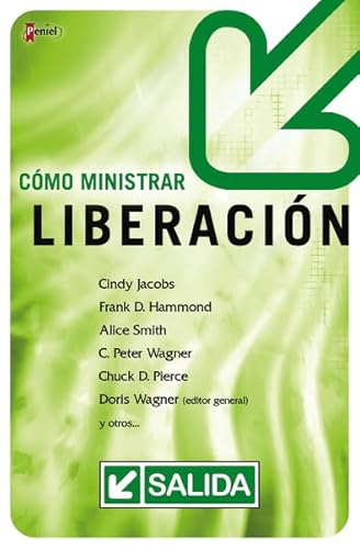 Imagen de archivo de Cmo Ministrar Liberacin (Spanish Edition) a la venta por Patrico Books