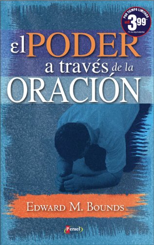 Stock image for El Poder A Traves de la Oracion (Power Through Prayer) (Spanish Edition) for sale by GoldBooks