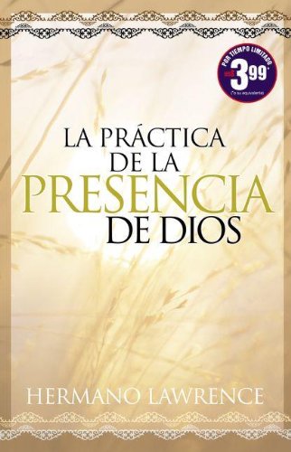 Stock image for La Practica De La Presencia De Dios/ Practicing the Presence of God (Spanish Edition) for sale by Once Upon A Time Books