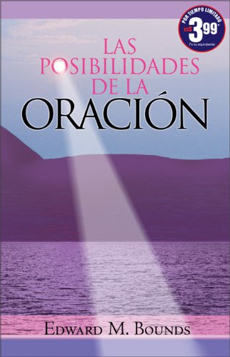 Beispielbild fr Las Posibilidades de la Oracion (Spanish Edition) zum Verkauf von Front Cover Books