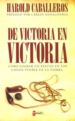 Beispielbild fr de Victoria En Victoria: Como Lograr Un Efecto En Los Cielos Visible En La Tierra zum Verkauf von ThriftBooks-Dallas