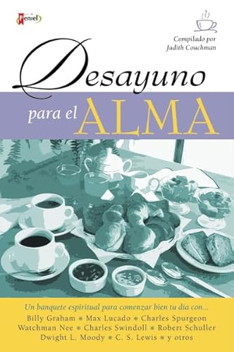 Beispielbild fr Desayuno para el alma MM: Un banquete de ánimo para comenzar bien tu da (Spanish Edition) zum Verkauf von HPB Inc.