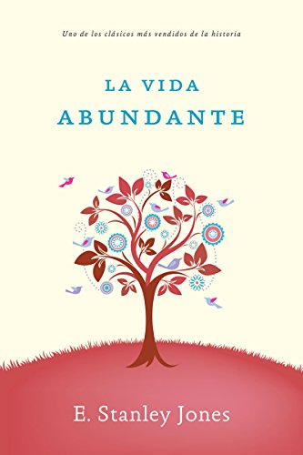 La vida abundante (Spanish Edition) (9789875572454) by Jones, Stanley