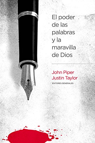 Stock image for PODER DE LAS PALABRAS Y LA MARAVILLA DE DIOS - PIPER JOHN for sale by SoferBooks