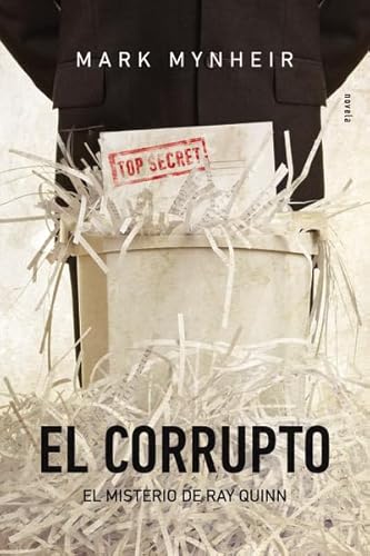 Stock image for El Corrupto: El Misterio De Ray Quinn, De Mark Mynheir. Editorial Peniel, Tapa Blanda En Espaol, 2013 for sale by Juanpebooks