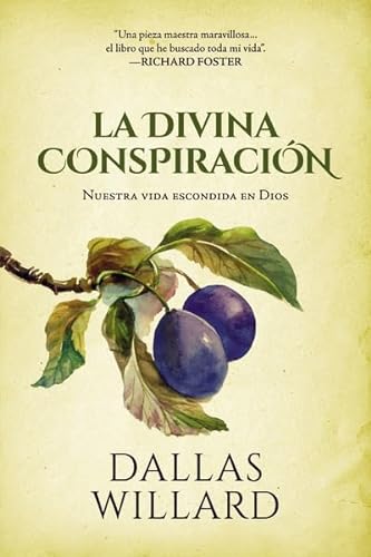 La divina conspiraciÃ³n (Spanish Edition) (9789875573970) by Willard, Dallas