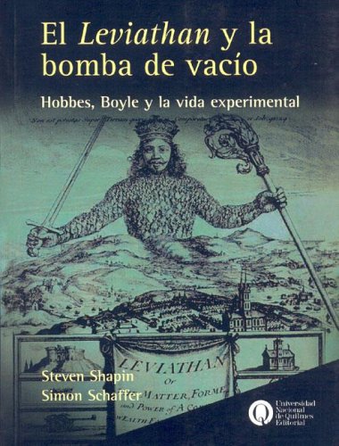 El Leviathan y La Bomba de Vacio (Spanish Edition) (9789875580596) by Steven Shapin; Simon Schaffer