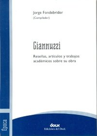 Stock image for Giannuzzi, De Jorge Fondebrider (comp.). Editorial Ediciones Del Dock En Espa ol for sale by Juanpebooks