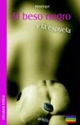 El Beso Negro Y LA Espuela (Spanish Edition) (9789875610064) by Penelope