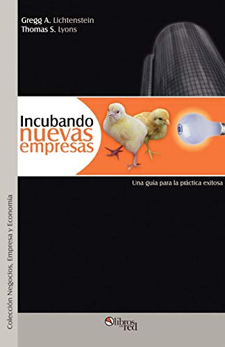 Imagen de archivo de Incubando Nuevas Empresas (Spanish Edition) a la venta por Lucky's Textbooks