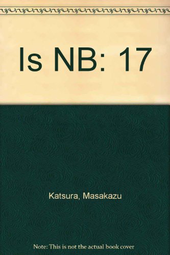 Is 17 (Spanish Edition) (9789875620995) by Katsura, Masakazu