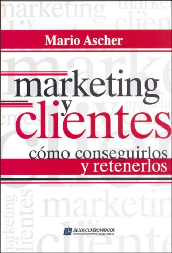 Stock image for Marketing y Clientes (Spanish Edition) for sale by SoferBooks