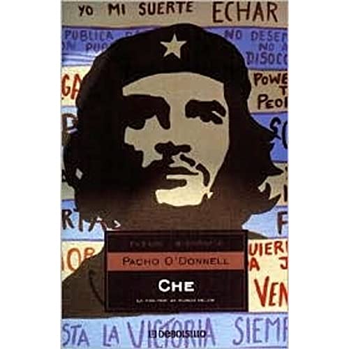 Stock image for Che. La vida por un mundo mejor / Pacho O'Donnell. for sale by Iberoamericana, Librera