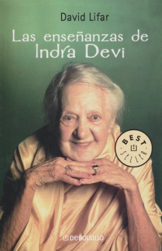 Stock image for La Ensenanzas De Indra Devi/ the Teachings of Indra Devi (Best Sellers) (Spanish Edition) for sale by ThriftBooks-Atlanta