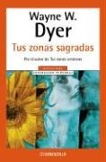 Imagen de archivo de Tus Zonas Sagradas Wayne W. Dyer a la venta por Juanpebooks