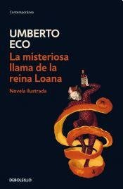 Stock image for La misteriosa llama de la reina Loana for sale by SoferBooks