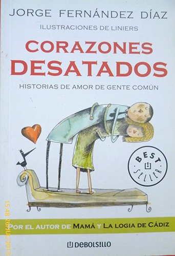 Beispielbild fr Corazones desatados / Free Hearts (Bestseller) (Spanish Edition) zum Verkauf von GridFreed