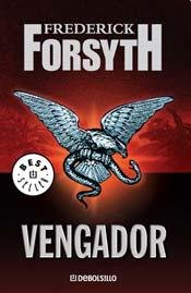 VENGADOR, EL (Spanish Edition) (9789875665514) by Frederick Forsyth