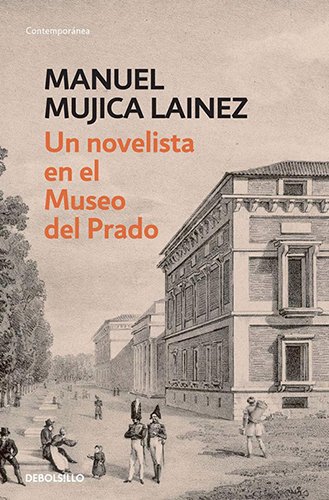 9789875665842: Un Novelista En El Museo Del Prado (B)