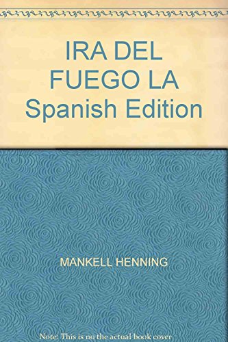 9789875665897: IRA DEL FUEGO LA Spanish Edition