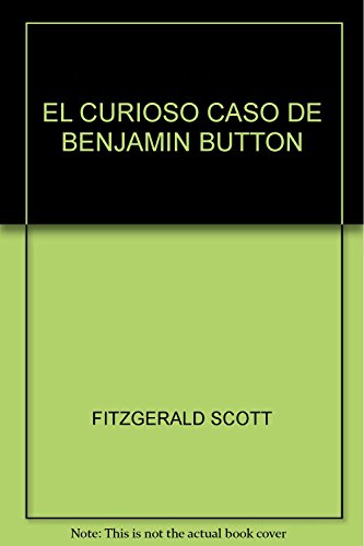 Imagen de archivo de El curioso caso de Benjamin Button a la venta por SoferBooks