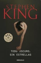 Stock image for Todo Oscuro, Sin Estrellas (bolsillo), De Stephen King. Editorial Debols!llo, Tapa Blanda En Espa ol, 2013 for sale by Juanpebooks